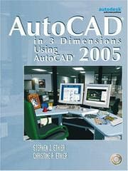 Tapa de AutoCAD in 3 Dimensions Using AutoCAD 2005
