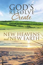 Tapa de God's Resolve to Create New Heavens and New Earth