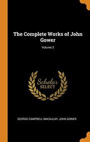 Tapa de The Complete Works of John Gower; Volume 2