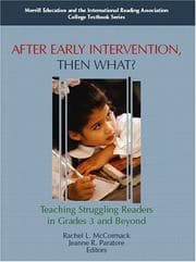 Tapa de After Early Intervention, Then What? Teaching Struggling Readers in Grades 3 and Beyond (IRA)