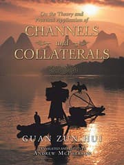 Tapa de On the Theory and Practical Application of Channels and Collaterals