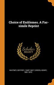 Tapa de Choice of Emblemes. A Fac-simile Reprint