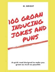 Tapa de 100 Groan Inducing Jokes and Puns