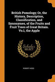 Tapa de British Pomology; Or, the History, Description, Classification, and Synonymes, of the Fruits and Fruit Trees of Great Britain. Vo.1, the Apple
