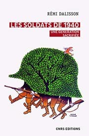 Tapa de Les soldats de 1940. Une génération sacrifiée