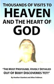 Tapa de Thousands of Visits to Heaven and the Heart of God