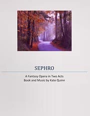 Tapa de Sephro, A Fantasy Opera in Two Acts