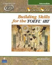 Tapa de NorthStar Building Skills for the TOEFL iBT, Intermediate (Student Book with Audio CDs)