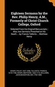 Tapa de Eighteen Sermons by the Rev. Philip Henry, A.M., Formerly of Christ Church College, Oxford