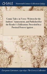 Tapa de Comic Tales : in Verse : Written for the Authors' Amusement, and Published for the Reader's Edification