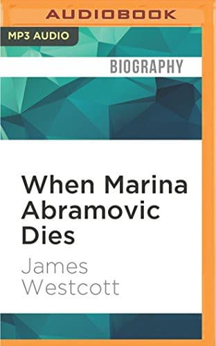 Tapa de When Marina Abramovic Dies