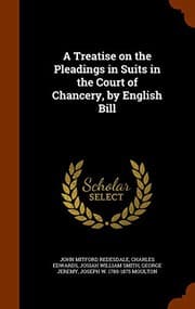 Tapa de A Treatise on the Pleadings in Suits in the Court of Chancery, by English Bill