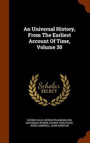 Tapa de An Universal History, From The Earliest Account Of Time, Volume 30