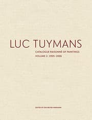 Tapa de Luc Tuymans : Catalogue Raisonné of Paintings, Volume 2