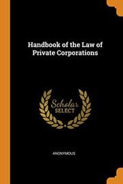 Tapa de Handbook of the Law of Private Corporations