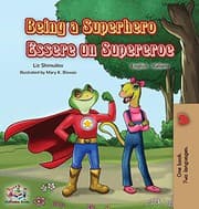 Tapa de Being a Superhero Essere un Supereroe