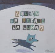 Tapa de ¿Quién ha robado la luna?