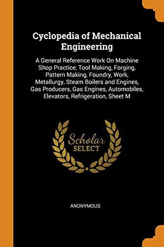 Tapa de Cyclopedia of Mechanical Engineering