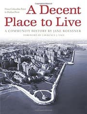 Tapa de A Decent Place to Live : From Columbia Point to Harbor Point