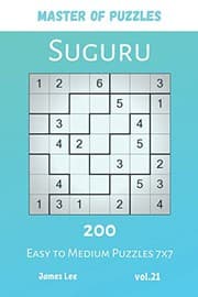 Tapa de Master of Puzzles - Suguru 200 Easy to Medium Puzzles 7x7 vol.21
