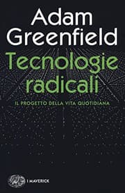 Tapa de Tecnologie radicali. Il progetto della vita quotidiana