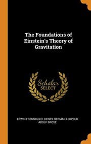 Tapa de Foundations of Einstein's Theory of Gravitation
