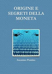 Tapa de ORIGINE E SEGRETI DELLA MONETA
