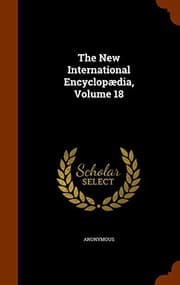 Tapa de The New International Encyclopædia, Volume 18