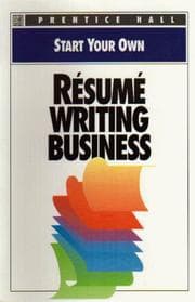 Tapa de Start Your Own Resume Writing Business (Start Your Own Business)