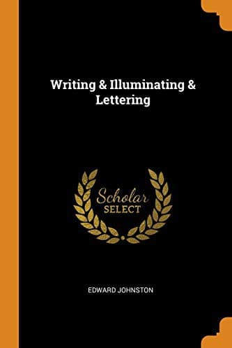 Tapa de Writing & Illuminating & Lettering