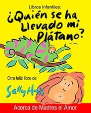 Tapa de QUIEN SE HA LLEVADO MI PLATANO