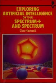 Tapa de Exploring artificial intelligence on your Spectrum Plus and Spectrum