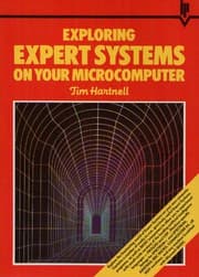 Tapa de Exploring expert systems on your microcomputer