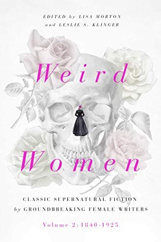 Tapa de Weird Women : Volume 2 : 1840-1925