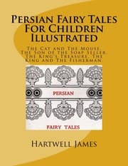 Tapa de Persian Fairy Tales For Children Illustrated