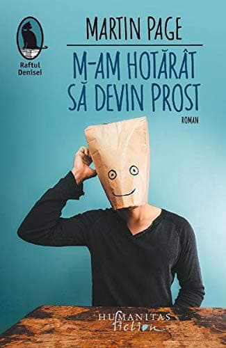 Tapa de M-am hotarat sa devin prost