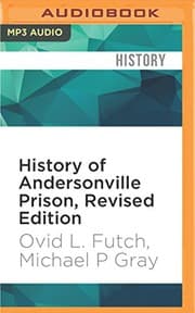 Tapa de History of Andersonville Prison, Revised Edition