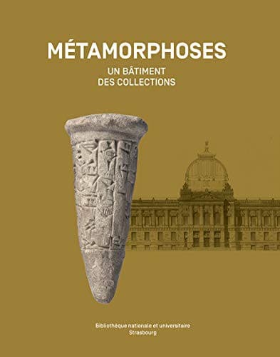 Tapa de Métamorphoses - un bâtiment, des collections