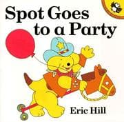 Tapa de Spot Goes to a Party (Spot)