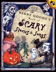 Tapa de Diane Goode's Book of Scary Stories and Songs