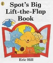 Tapa de Spot's Big Lift-the-flap Book (Spot Books)