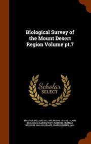 Tapa de Biological Survey of the Mount Desert Region Volume pt.7