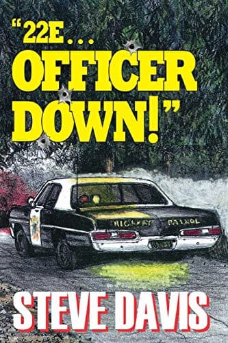 Tapa de "22E ... Officer Down!"