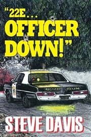 Tapa de "22E ... Officer Down!"