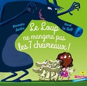 Tapa de Le loup ne mangera pas les 7 chevreaux