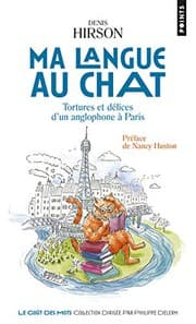 Tapa de Ma langue au chat - Tortures et délices d'un anglophone à Paris