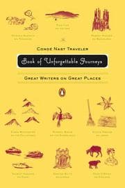 Tapa de The Conde Nast Traveler Book of Unforgettable Journeys