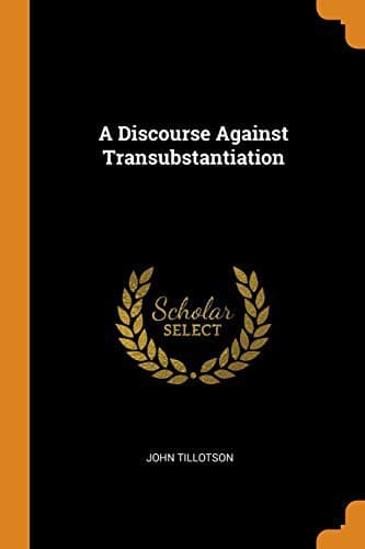 Tapa de A Discourse Against Transubstantiation