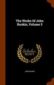 Tapa de The Works Of John Ruskin, Volume 3