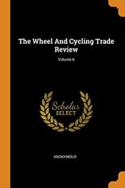 Tapa de The Wheel and Cycling Trade Review; Volume 6